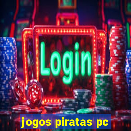 jogos piratas pc